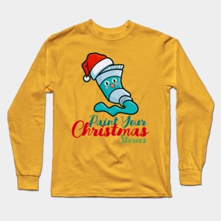 Paint your christmas stories Long Sleeve T-Shirt